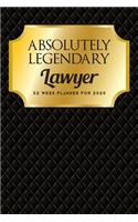 Absolutely Legendary Lawyer: 52 Week Planner 2020