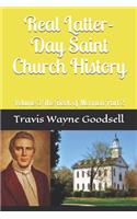 Real Latter-Day Saint Church History