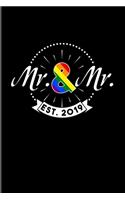 Mr. & Mr. Est. 2019: Gay Engagement & Marriage 2020 Planner - Weekly & Monthly Pocket Calendar - 6x9 Softcover Organizer - For LGBTQ Rights & Pride Parade Fans