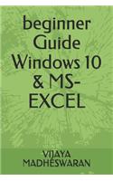 beginner Guide Windows 10 & MS-EXCEL