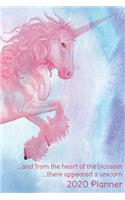 And from the heart of the blossom there appeared a unicorn 2020 Planner