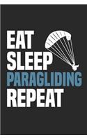 Eat Sleep Paragliding Repeat