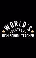 World's Okayest High School Teacher