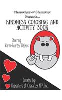 Characters of Character Presents... Kindness Coloring and Activity Book