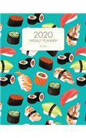 2020 Weekly Planner Sushi: Dated With To Do Notes And Inspirational Quotes - Sushi And Sashimi