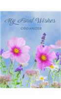 My Final Wishes Organizer: A Death Planning Checklist For Family Survivors