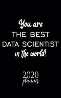You Are The Best Data Scientist In The World! 2020 Planner