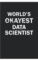 World's Okayest Data Scientist
