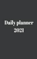 2021 Daily Planner: Time Management, Planner for kids, men, women, 365 days, organization time.