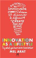 Innovation as a Lifestyle: Creative Life Skills