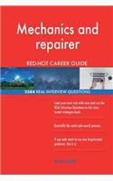 Mechanics and repairer RED-HOT Career Guide; 2584 REAL Interview Questions