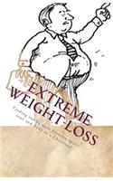 Extreme Weight-loss: Finding the balance between spirit, soul and body as a Christian! Revised Edition