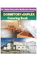 DORMITORY+DUPLEX Coloring book for Adults Relaxation Meditation Blessing: Sketch coloring book Grayscale Pictures