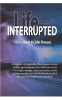 Life Interrupted, Volume 2