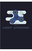 Keep Spinning: Blank Lined Journal to Write in - Ruled Writing Notebook