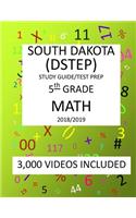 5th Grade SOUTH DAKOTA DSTEP TEST, 2019 MATH, Test Prep