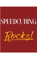 Speedcubing Rocks!