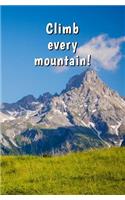 Climb Every Mountain: Blank Journal and Motion Picture Musical Quote