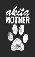 Akita Mother: 2019 Planner for the Akita Mom