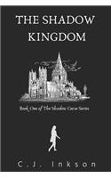 Shadow Kingdom: Book One of the Shadow Curse Series