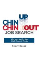 Chin Up, Chin Out Job Search