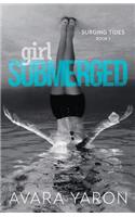 Girl Submerged; Surging Tides, Book 1