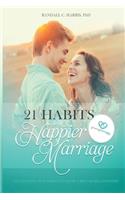 21 Habits for a Happier Marriage