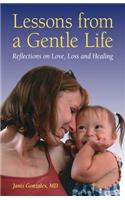 Lessons from a Gentle Life