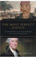 Most Perfect Justice