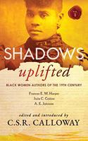 Shadows Uplifted Volume I