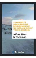 A Method of Measuring the Development of the Intellignece of Young Children