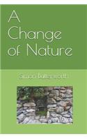 A Change of Nature