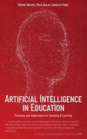 Artificial Intelligence in Education: Promises and Implications for Teaching and Learning