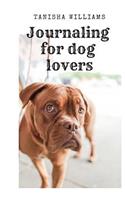 Journaling for Dog Lovers
