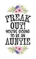 Freak Out! You're Going to Be an Auntie