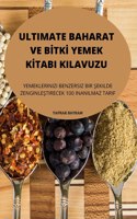 Ultimate Baharat Ve Bİtkİ Yemek Kİtabi Kilavuzu