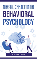 Nonverbal Communication And Behavioral Psychology