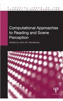 Computational Approaches to Reading and Scene Perception