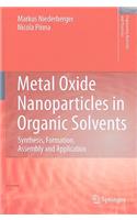 Metal Oxide Nanoparticles in Organic Solvents