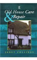 Old House Care and Repair