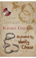 Diary of a Library Nerd: An Erotic Diary of One Woman's Metamorphosis