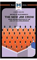 Analysis of Michelle Alexander's the New Jim Crow
