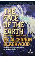 The Face of the Earth and Other Imaginings