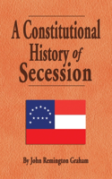 Constitutional History of Secession