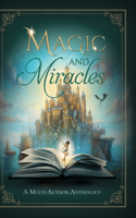 Magic and Miracles