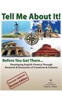 Tell Me about It! Before You Get There...: Developing English Fluency Through Research & Discussion of Countries & Cultures (Russian Edition)