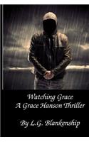 Watching Grace