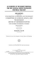 An overview of the budget proposal for the National Science Foundation for fiscal year 2017