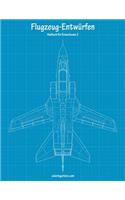 Malbuch mit Flugzeug-Entwürfen für Erwachsene 2: (2 Flugzeug-Entwürfen)