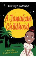 A Jamaican Childhood